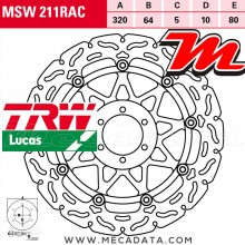 Disque de frein Avant ~ Aprilia SMV 750 Dorsoduro, ABS (SM) 2009+ ~ TRW Lucas MSW 211 RAC