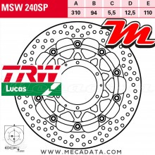 Disque de frein Avant ~ Honda CBR 600 RR (PC37) 2003-2006 ~ TRW Lucas MSW 240 SP