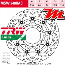 Disque de frein Avant ~ Honda CBR 600 RA ABS (PC40) 2009+ ~ TRW Lucas MSW 240 RAC